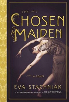 The Chosen Maiden - Stachniak, Eva