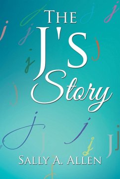 The J's Story - Allen, Sally A.