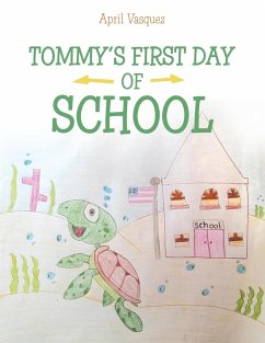 Tommy's First Day of School - Vasquez, April