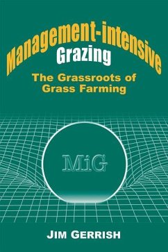 Management-Intensive Grazing - Gerrish, Jim