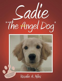Sadie &quote;The Angel Dog&quote;
