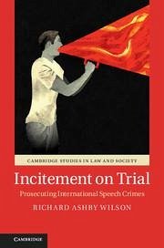 Incitement on Trial - Wilson, Richard Ashby
