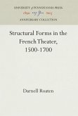 Structural Forms in the French Theater, 1500-1700