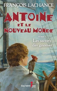 Cover Antoine et le Nouveau Monde, tome 1 (eBook, ePUB)