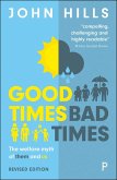 Good Times, Bad Times (eBook, ePUB)
