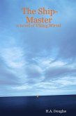 The Ship-Master: A Novel of Viking Wirral (eBook, ePUB)