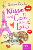 Küsse und Café au Lait (eBook, ePUB)