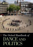 The Oxford Handbook of Dance and Politics (eBook, ePUB)