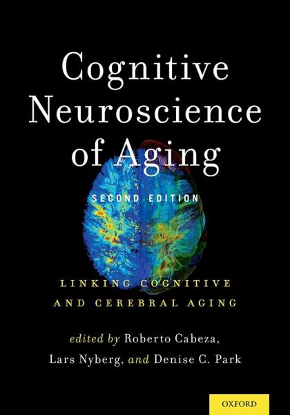 Cognitive Neuroscience of Aging (eBook, ePUB) Cognitive Neuroscience of Aging (eBook, ePUB)