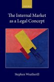 The Internal Market as a Legal Concept (eBook, ePUB)