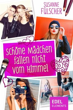 Cover Schöne Mädchen fallen nicht vom Himmel (eBook, ePUB)