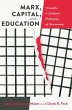 Marx, Capital, and Education (eBook,... - Bild 1