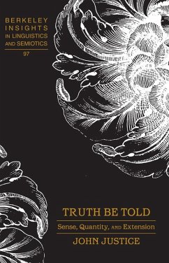 Truth Be Told (eBook, ePUB) - John Justice, Justice
