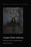Insights While Suffering (eBook, ePUB)