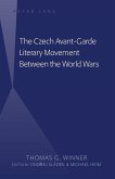 Czech Avant-Garde Literary Movement Between the World Wars (eBook, ePUB)