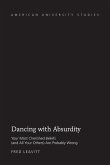 Dancing with Absurdity (eBook, ePUB)