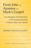 From John of Apamea to Mark's Gospel (eBook, ePUB)