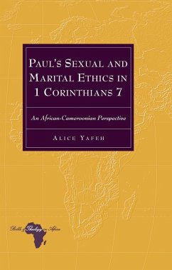 Paul's Sexual and Marital Ethics in 1 Corinthians 7 (eBook, ePUB) - Alice Yafeh, Yafeh