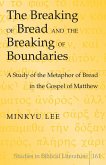 Breaking of Bread and the Breaking of Boundaries (eBook, ePUB)