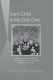 Each Child Is My Only One (eBook, ePUB)