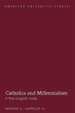 Catholics and Millennialism (eBook, PDF)