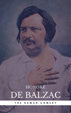 Cover Honoré de Balzac: The Complete 'Human Comedy' Cycle (100+ Works) (Book Center) (eBook, ePUB)