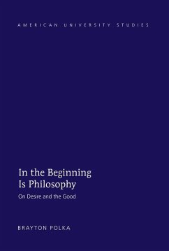 In the Beginning Is Philosophy (eBook, ePUB) - Brayton Polka, Polka