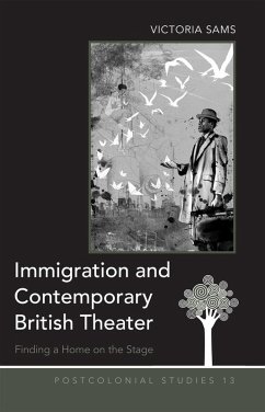 Immigration and Contemporary British Theater (eBook, ePUB) - Victoria Sams, Sams