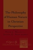 Philosophy of Human Nature in Christian Perspective (eBook, ePUB)