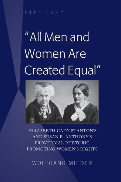 All Men and Women Are Created Equal (eBook, ePUB) All Men and Women Are Created Equal (eBook, ePUB)