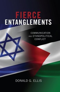 Fierce Entanglements (eBook, ePUB) - Ellis, Donald G.