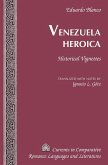 Venezuela Heroica (eBook, ePUB)