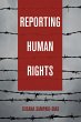 Reporting Human Rights (eBook, PDF) - Bild 1