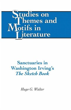 Sanctuaries in Washington Irving's The Sketch Book (eBook, ePUB) - Hugo G. Walter, Walter