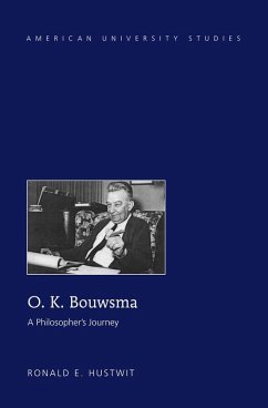 O. K. Bouwsma (eBook, ePUB) - Ronald E. Hustwit, Hustwit