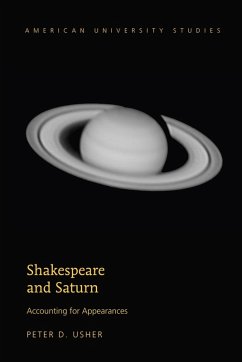 Shakespeare and Saturn (eBook, ePUB) - Peter D. Usher, Usher