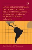 Las concepciones oficiales de la pobreza a traves de las transformaciones economicas y politicas en Mexico y Polonia 1980-2012 (eBook, ePUB)