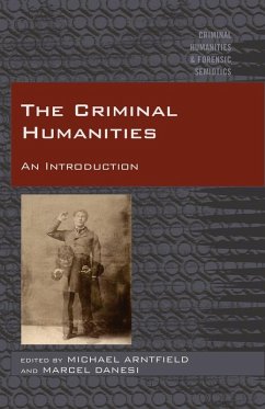 Criminal Humanities (eBook, ePUB)