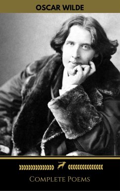 Oscar Wilde: Complete Poems (Golden Deer Classics) (eBook, ePUB) - Wilde, Oscar; Classics, Golden Deer