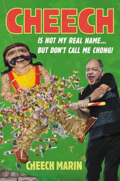 Cheech Is Not My Real Name (eBook, ePUB) - Marin, Cheech