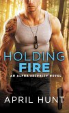 Holding Fire (eBook, ePUB)