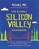 The Global Silicon Valley Handbook (eBook, ePUB)