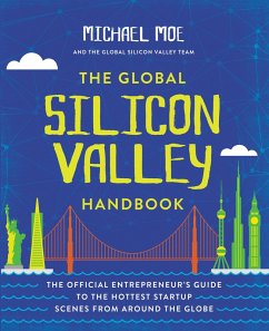 The Global Silicon Valley Handbook (eBook, ePUB) - Moe, Michael