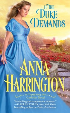 If the Duke Demands (eBook, ePUB) - Harrington, Anna