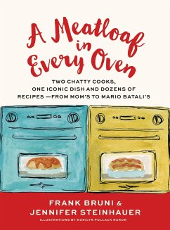 A Meatloaf in Every Oven (eBook, ePUB) - Bruni, Frank; Steinhauer, Jennifer