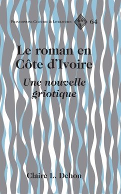 Le roman en Cote d'Ivoire (eBook, ePUB) - Claire L. Dehon, Dehon