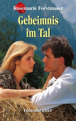 Geheimnis im Tal (eBook, ePUB) - Forstmaier, Rosemarie