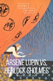 Arsene Lupin vs. Herlock Sholmes (eBook, ePUB)