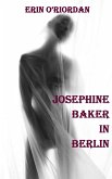 Josephine Baker in Berlin (eBook, ePUB) Josephine Baker in Berlin (eBook, ePUB)
