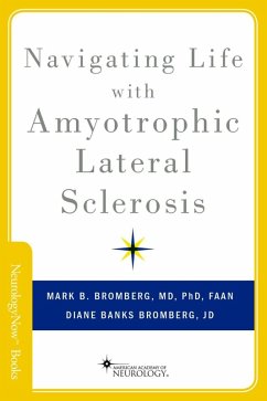 Navigating Life with Amyotrophic Lateral Sclerosis (eBook, ePUB) - Bromberg, Mark B.; Banks Bromberg, Diane